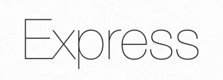 express.js, Fast, unopinionated and minimalist web framework for Node.js